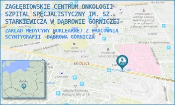 ZAKŁAD MEDYCYNY NUKLEARNEJ Z PRACOWNIĄ SCYNTYGRAFII - ZAGŁĘBIOWSKIE CENTRUM ONKOLOGII SZPITAL SPECJALISTYCZNY IM. SZ. STARKIEWICZA W DĄBROWIE GÓRNICZEJ - UL. SZPITALNA 13,  DĄBROWA GÓRNICZA