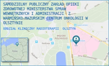 ODDZIAŁ KLINICZNY RADIOTERAPII - SZPITAL KLINICZNY MINISTERSTWA SPRAW WEWNĘTRZNYCH I ADMINISTRACJI Z WARMIŃSKO-MAZURSKIM CENTRUM ONKOLOGII W OLSZTYNIE - WOJSKA POLSKIEGO 37, OLSZTYN
